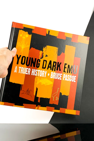 Young Dark Emu: A Truer History – Bruce Pascoe